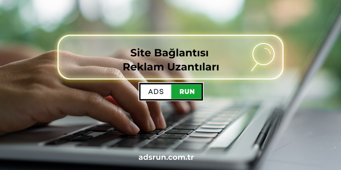 Site Bağlantısı Reklam Uzantıları